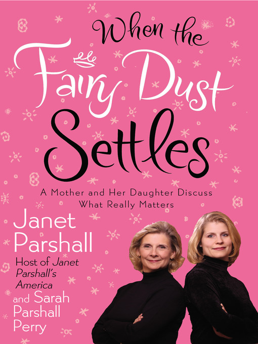 Title details for When the Fairy Dust Settles by Janet Parshall - Wait list